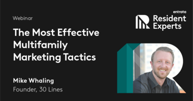 Resident Experts: The Most Effective Multifamily Marketing Tactics