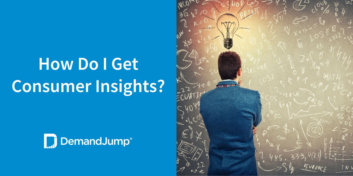 How Do I Get Consumer Insights?