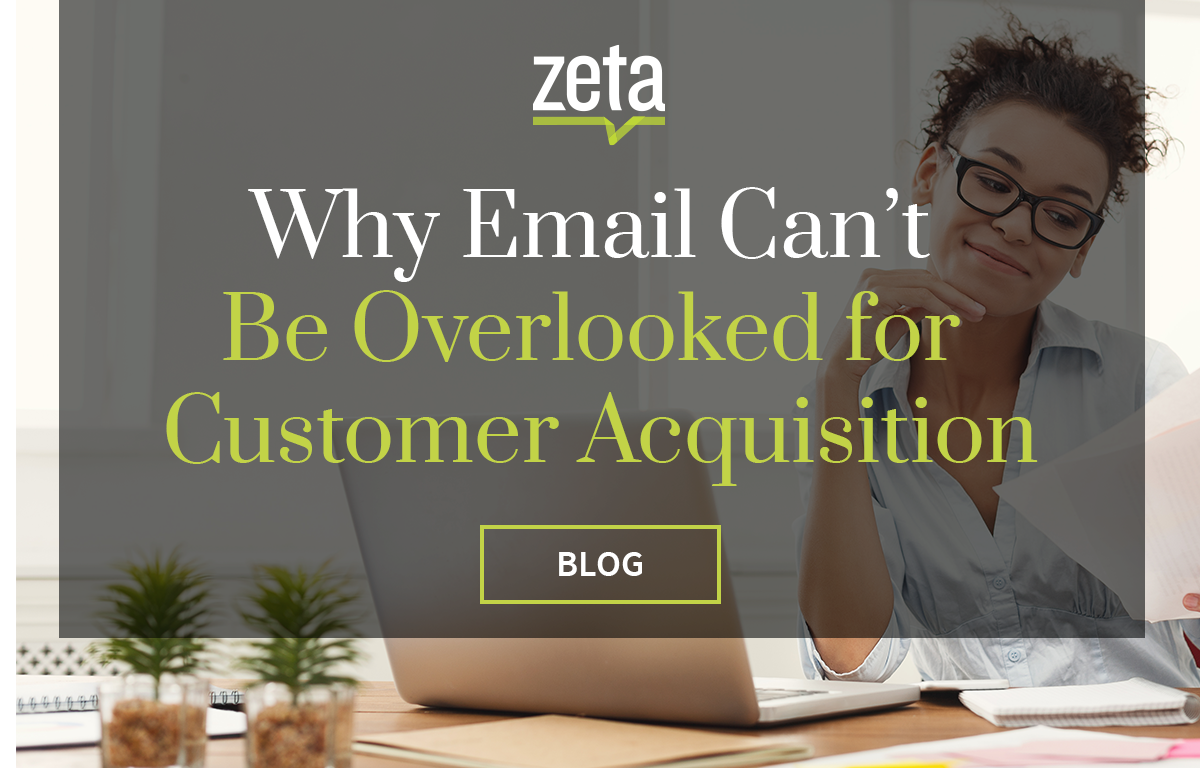 Why Email Can't Be Overlooked for Customer Acquisition