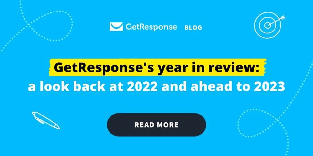 GetResponse's year in review: a look back at 2022 and ahead to 2023