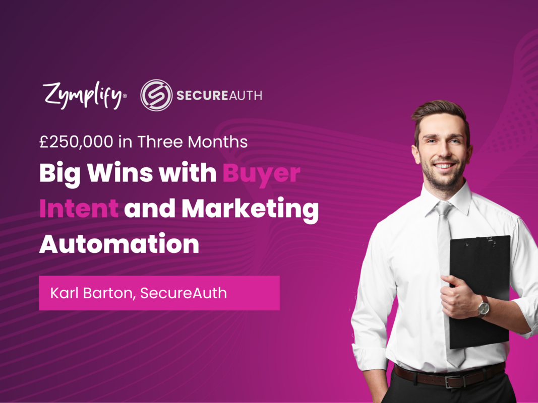 BIG WINS WITH BUYER INTENT AND MARKETING AUTOMATION