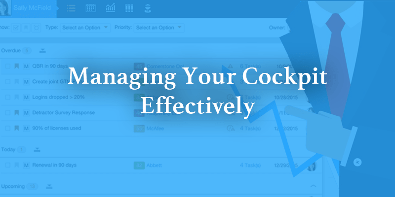 Managing Your Cockpit Effectively | Gainsight.com