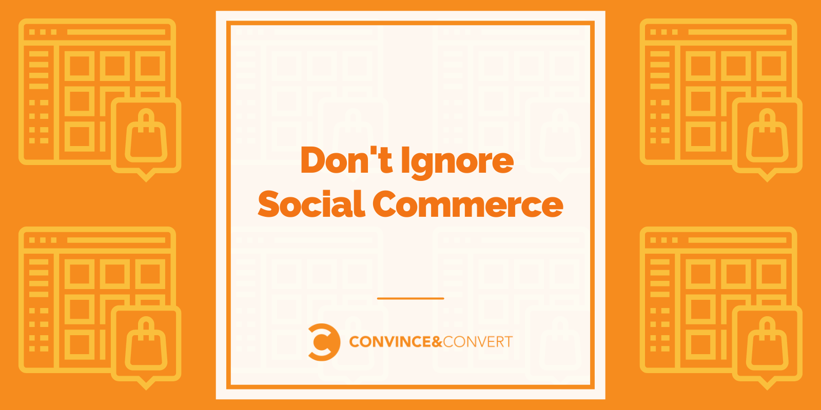 Don't Ignore Social Commerce