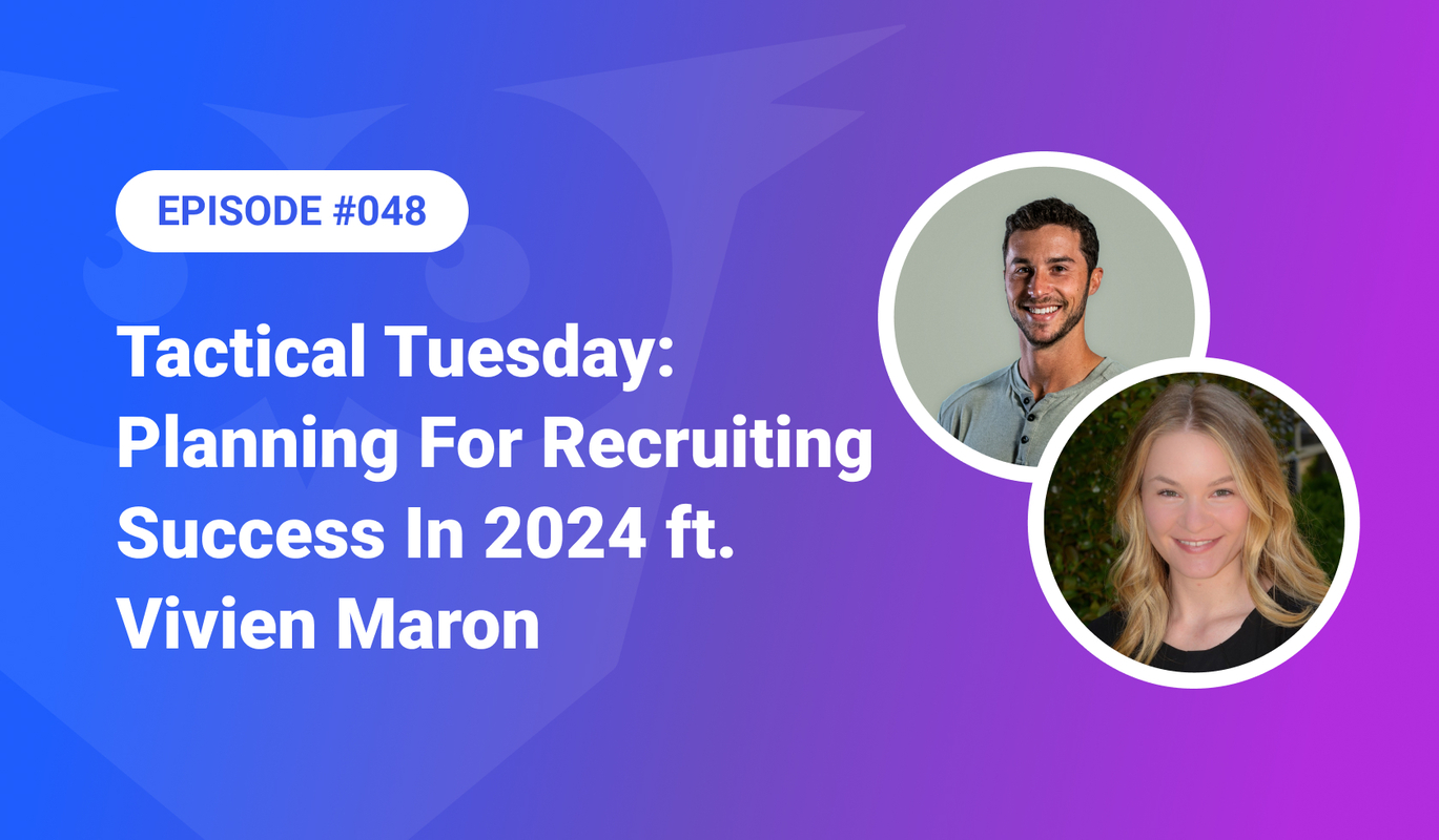 Planning For Recruiting Success In 2024 ft. Vivien Maron