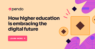 How higher education is embracing the digital future - Pendo Blog