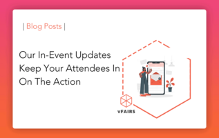 Our In-Event Updates Keep Your Attendees In On The Action