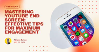 Mastering YouTube End Screen: Effective Tips for Maximum Engagement
