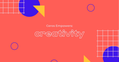 Ceros Empowers: Creativity