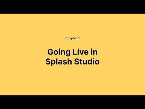 Going Live on Splash Studio