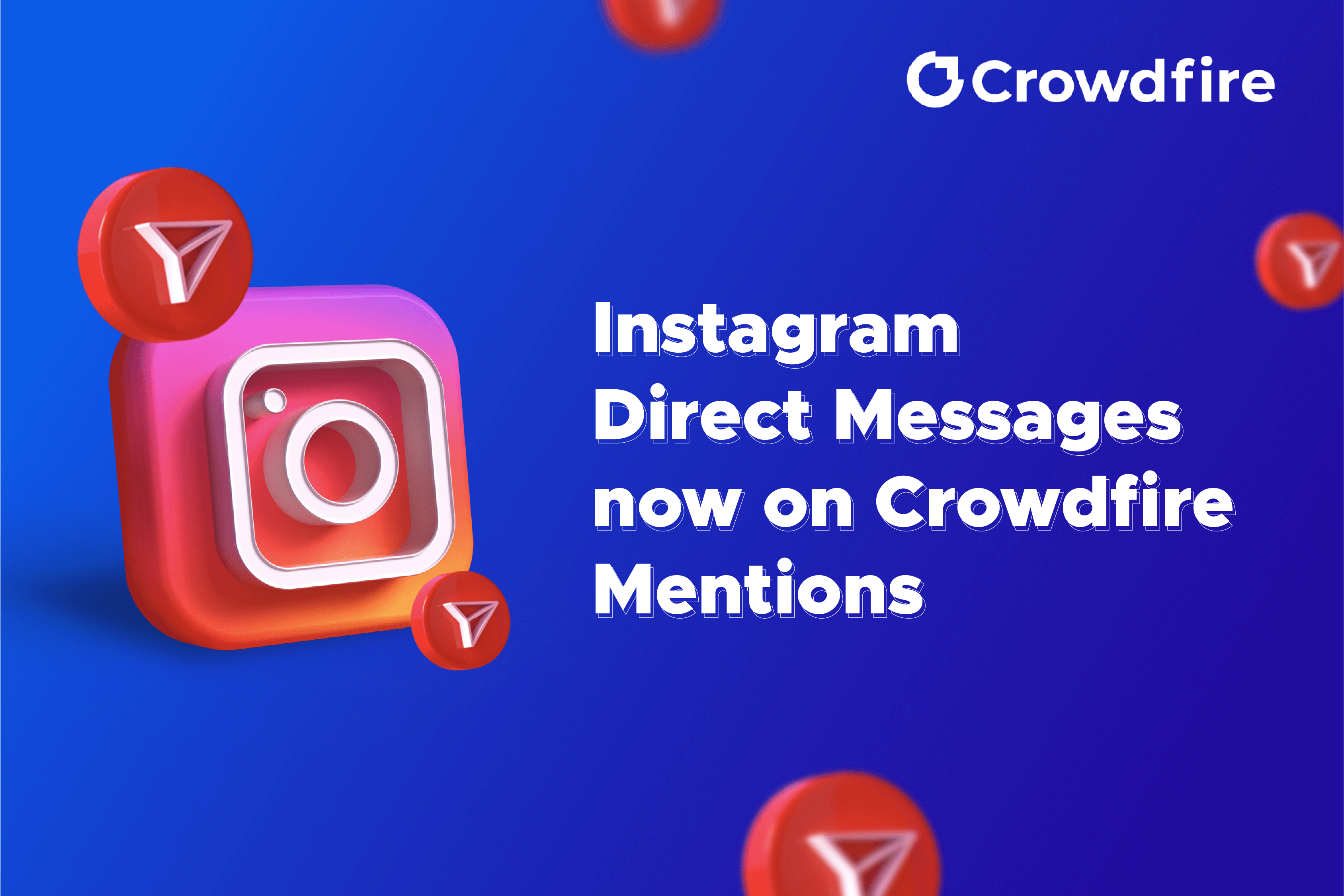 Product update: Instagram Direct Messages is now on Crowdfire Mentions - The Crowdfire blog