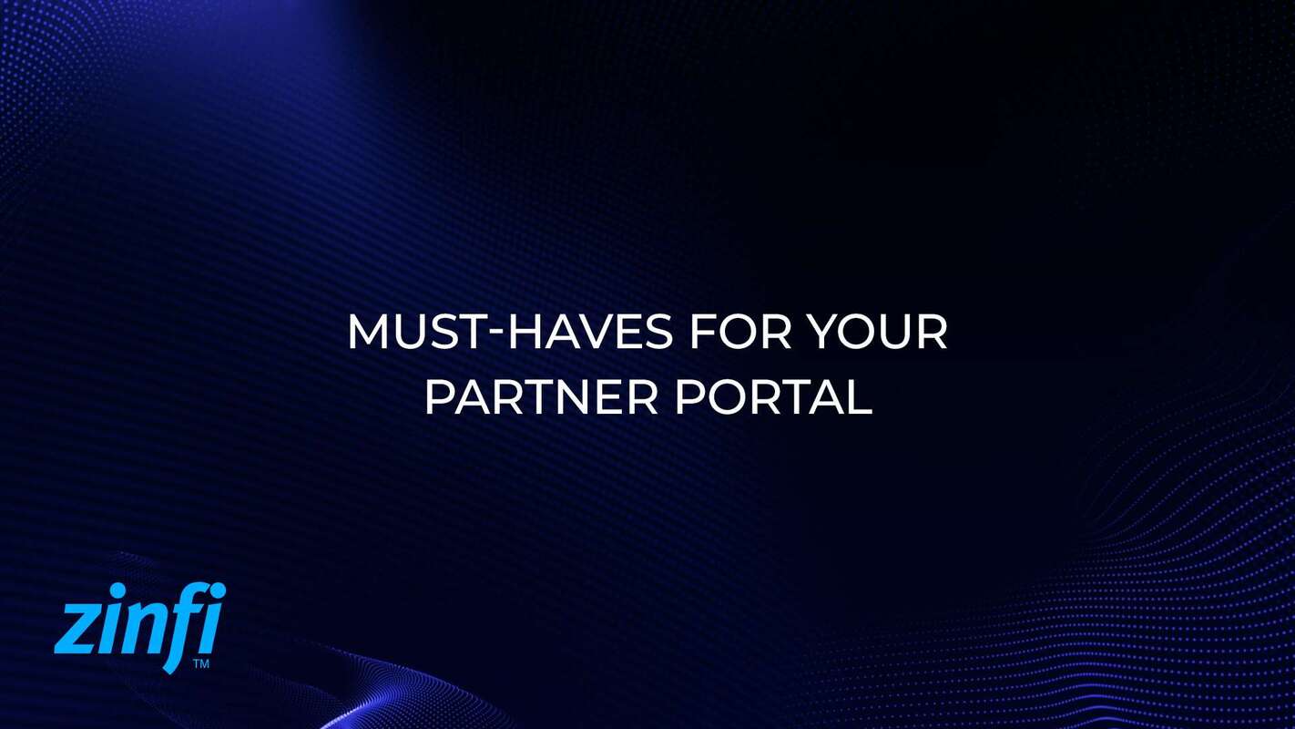 Must-Haves for Your Partner Portal