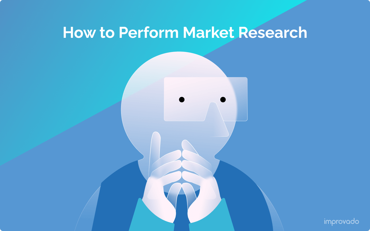 A Comprehensive Guide on How to Perform Market Research