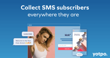 How to Collect SMS Subscribers Wherever Your Customers Are
