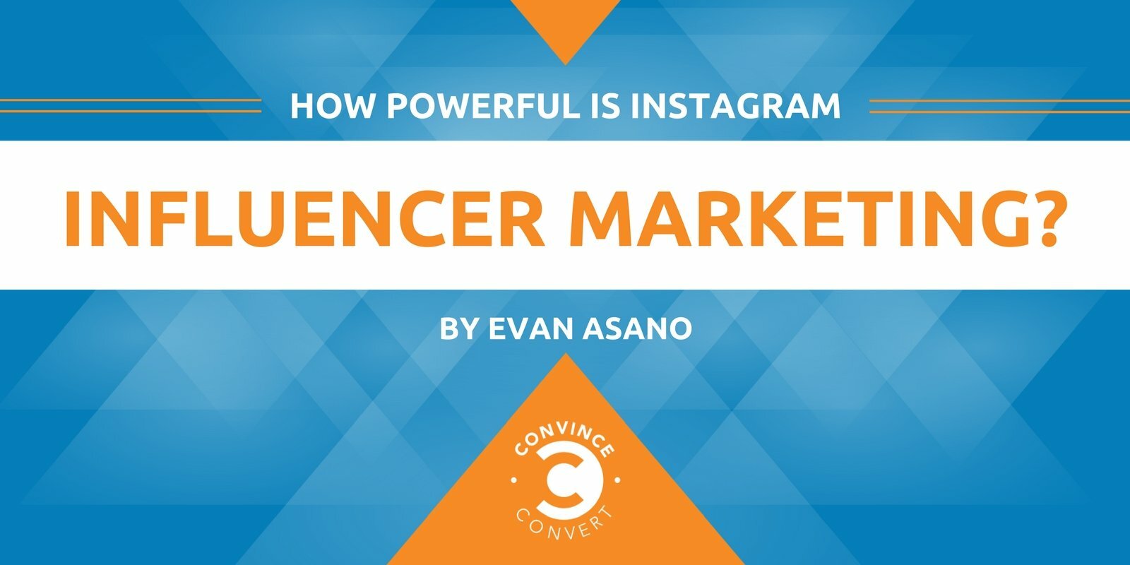How Powerful Is Instagram Influencer Marketing? [Infographic]