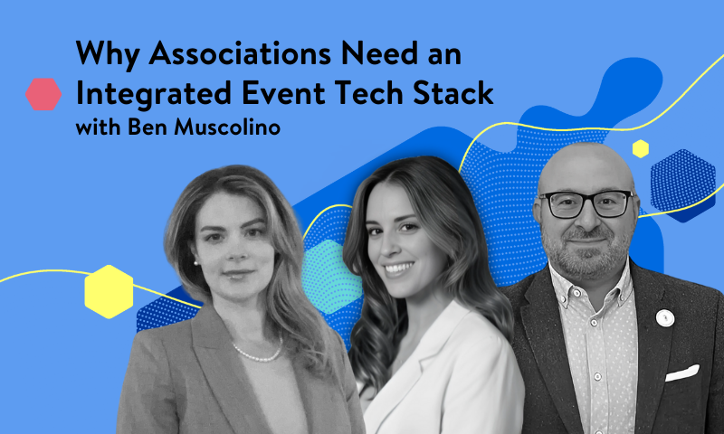 Why Associations Need an Integrated Event Tech Stack