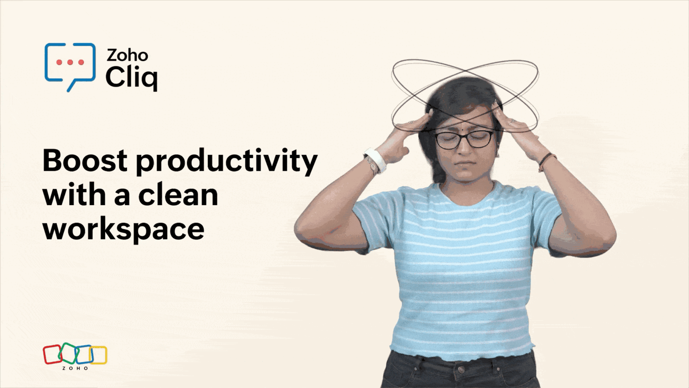 Organize your digital workspace with Zoho Cliq