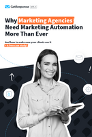 Why marketing agencies need marketing automation more than ever