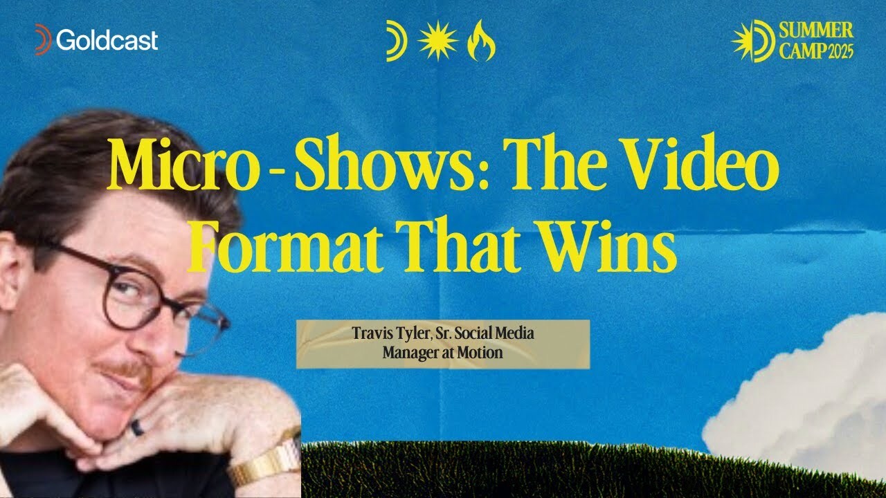 The Video Format That Wins: Micro-Shows-Travis Tyler at Motion