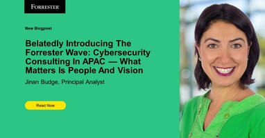 Belatedly Introducing The Forrester Wave™: Cybersecurity Consulting In APAC - What Matters Is People And Vision