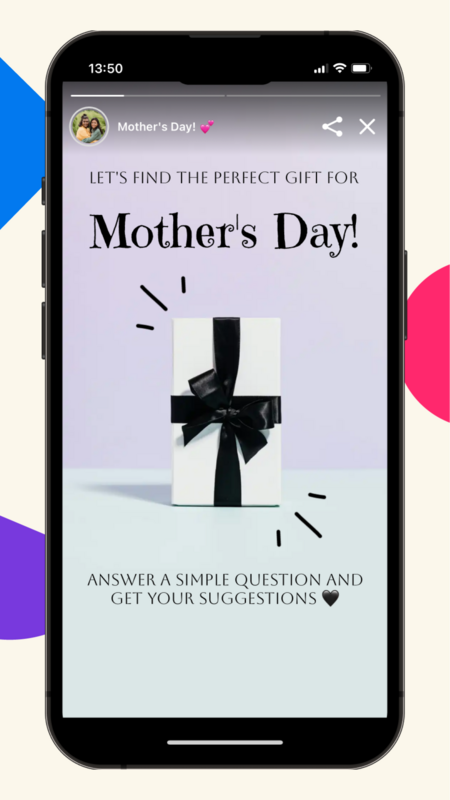 Mother's Day: Frictionless Shopping Experience with Stories