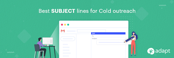 Best Subject Lines for Cold Outreach - Adapt.io