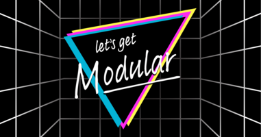 Let's Get Modular: Webinar Recording and Q&A