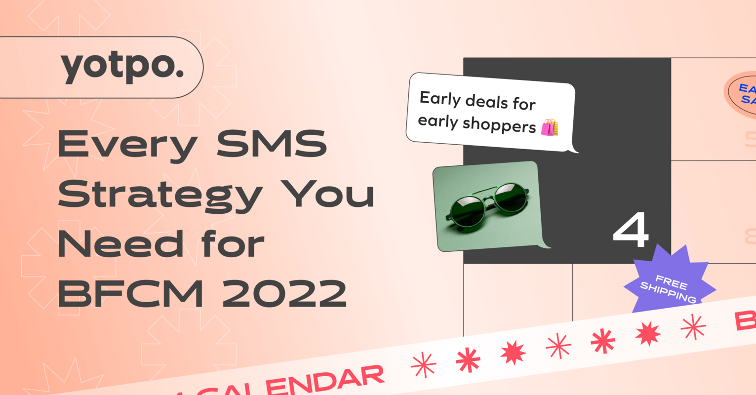 Every SMS Strategy You Need for BFCM 2022