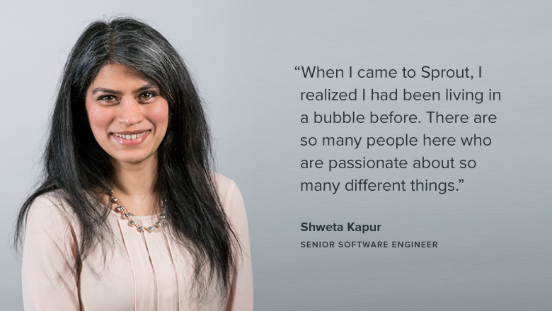 Meet Team Sprout: Shweta, Senior Software Engineer