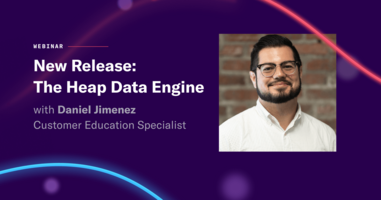 Q3 New Release: Heap Data Engine