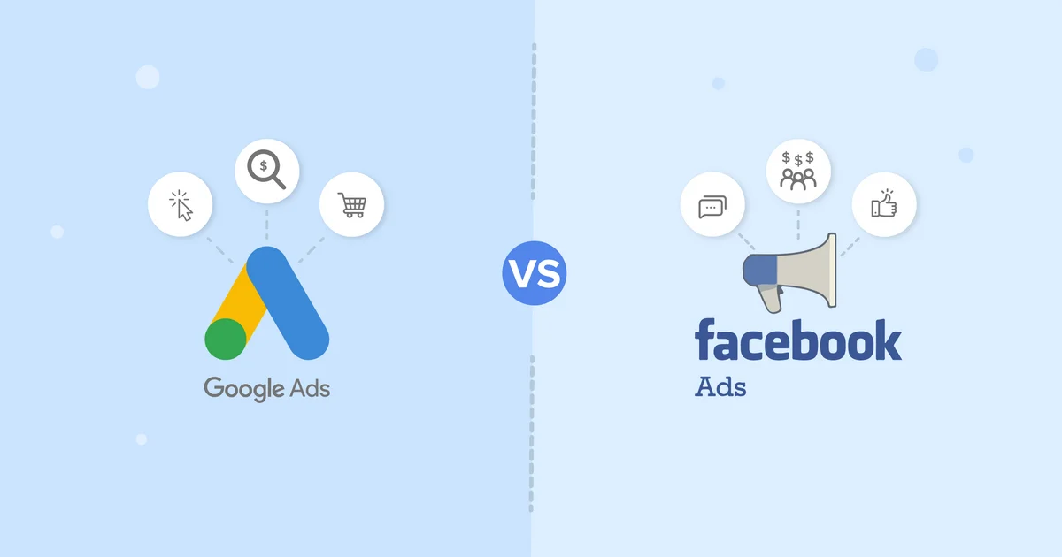 Google Ads vs. Facebook Ads: Which is Best?