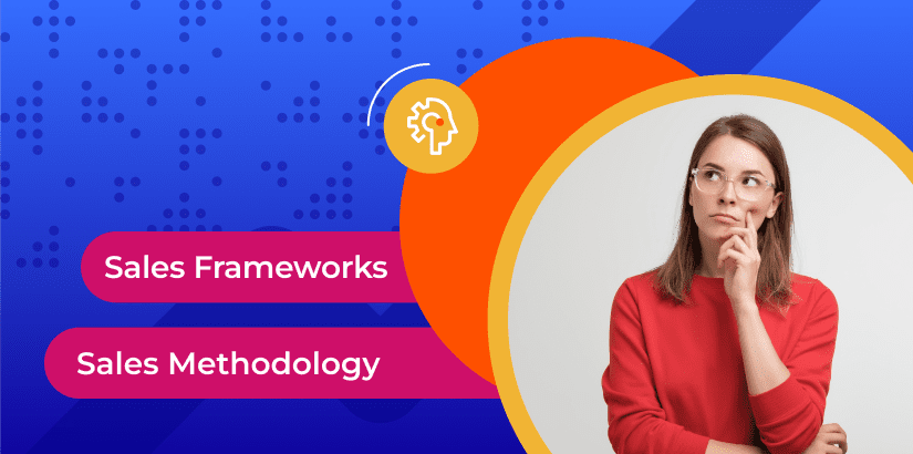 Sales Methodology: What is it and How to Choose One for Your Business