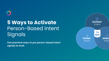 5 Ways to Activate Person-Based Intent Signals (That Actually Work)