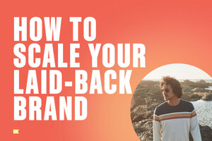 How to scale your laid-back brand, according to Marine Layer