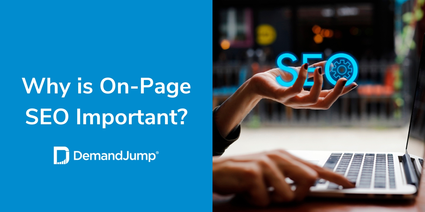 Why Is On-Page SEO Important?