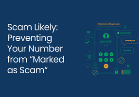Scam Likely: Preventing Your Number from "Marked as Scam"