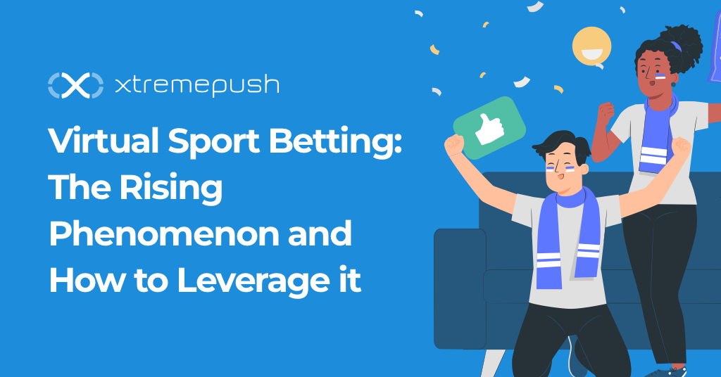 Virtual Sport Betting: The Rising Phenomenon and How to Leverage it