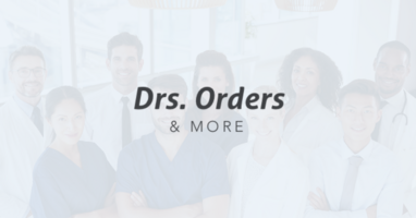 Drs. Orders & More