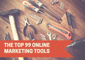 99 Online Marketing Tools You Won't Be Able to Live Without