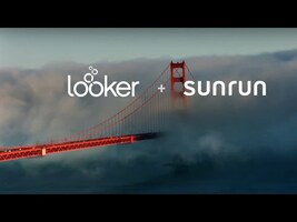 Sunrun + Looker: How to Define Metrics for the Masses