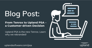 From Tenrox to Upland PSA – a Customer-driven Decision - PSA - EN
