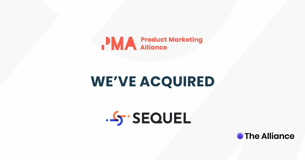 Product Marketing Alliance continues to double-down on enterprise education by acquiring Sequel Media