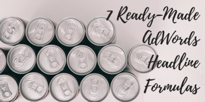 7 Ready-Made Google Ads Headline Formulas to Make Your Life Easy