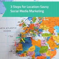 3 Steps for Location-Savvy Social Media Marketing