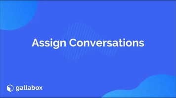 Assign Conversations in Gallabox