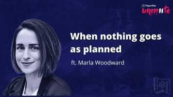 When nothing goes as planned