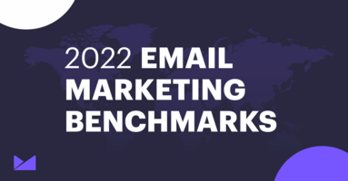 Email Marketing Benchmarks and Statistics for 2022