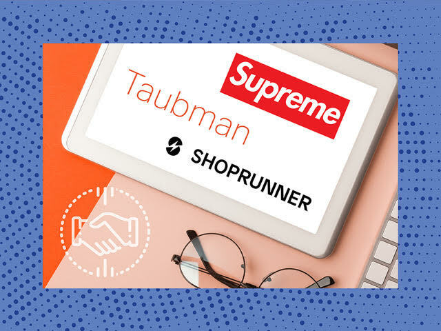 M&A‌ ‌Report:‌ Taubman, Supreme, and ShopRunner In‌ ‌the‌ ‌News‌ ‌