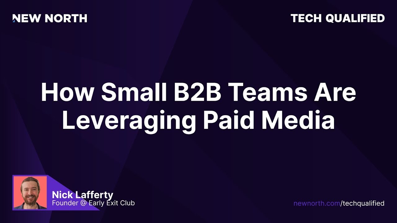 How Small B2B Teams Are Leveraging Paid Media