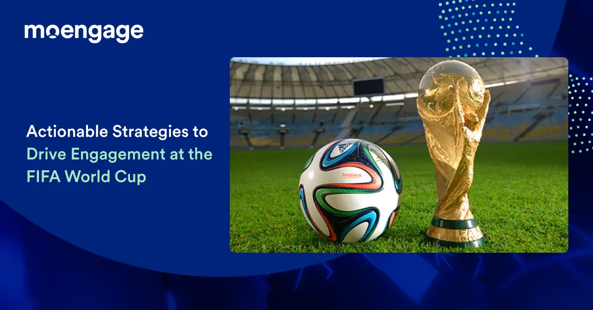 5 Ways Brands Can Win at the FIFA World Cup