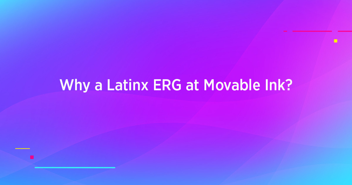 Why a Latinx ERG at Movable Ink
